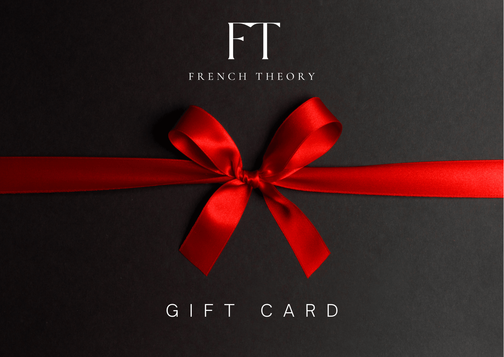 FRENCH THEORY E-Gift Card FRENCH THEORY